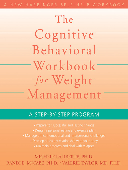 Title details for The Cognitive Behavioral Workbook for Weight Management by Michele Laliberte - Wait list